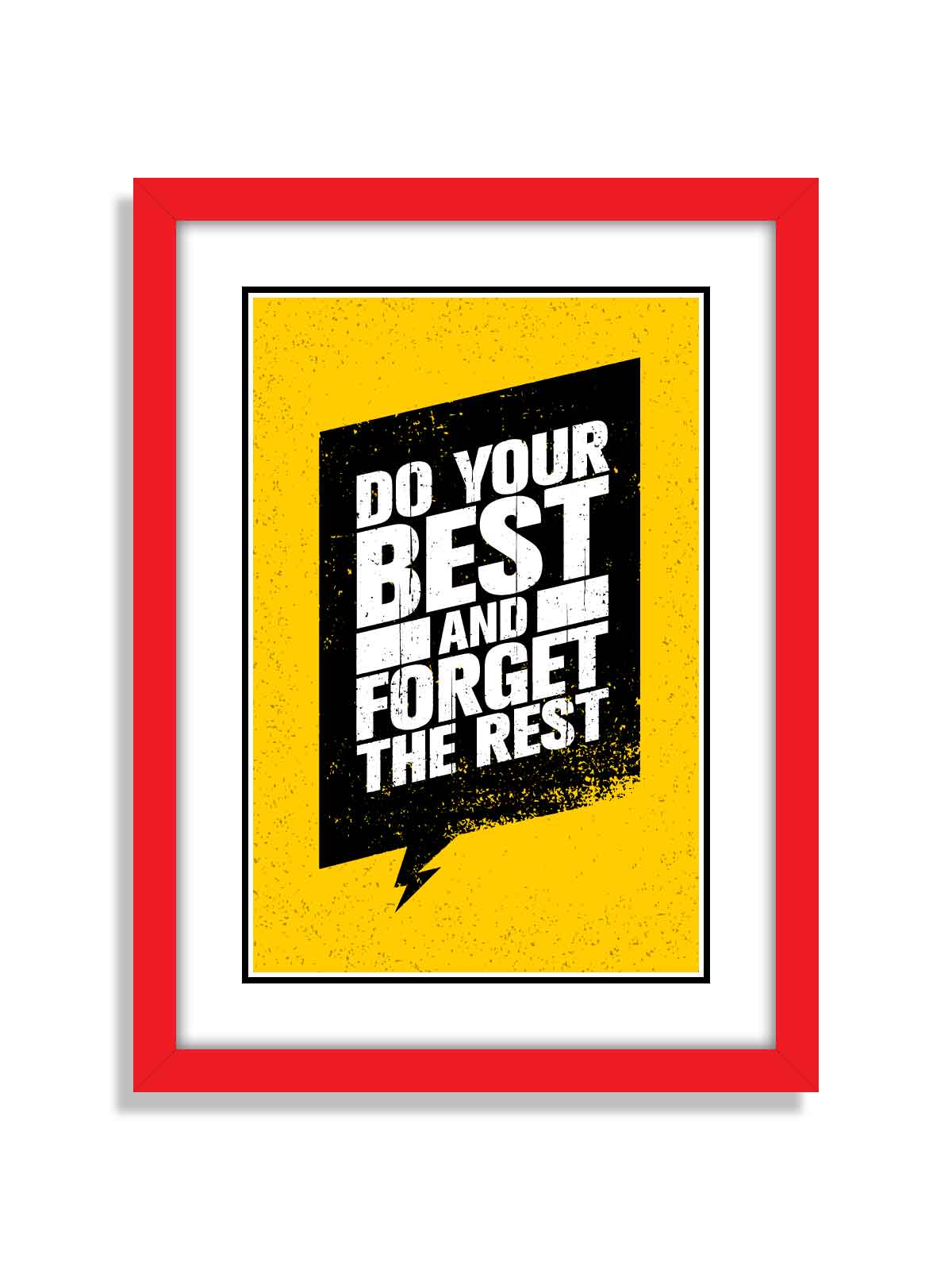 Do Your Best and Forget The Rest