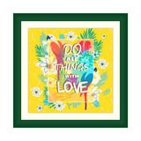 Do All Things With Love