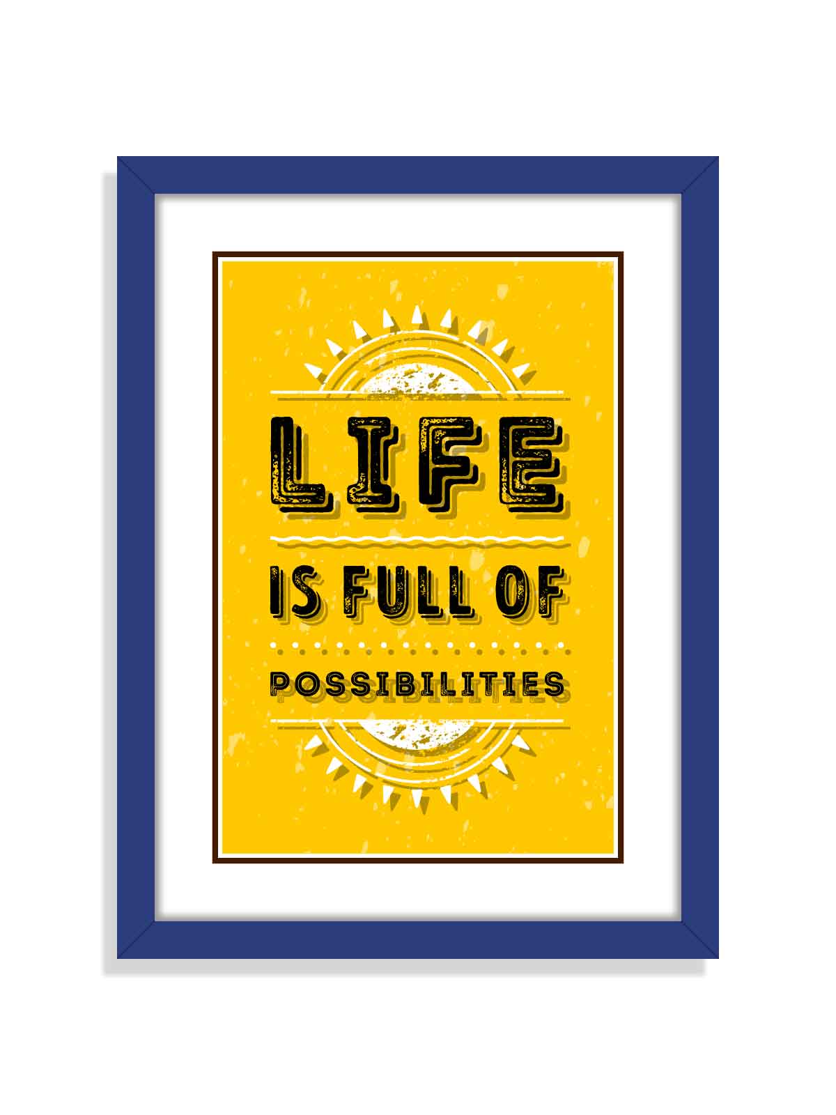 Life is Full of Possibilites